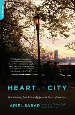 Das Herz der Stadt: Neun Geschichten von Liebe und Glück in den Straßen von New York - Heart of the City: Nine Stories of Love and Serendipity on the Streets of New York