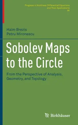 Sobolev-Karten auf dem Kreis: Aus der Sicht der Analysis, Geometrie und Topologie - Sobolev Maps to the Circle: From the Perspective of Analysis, Geometry, and Topology