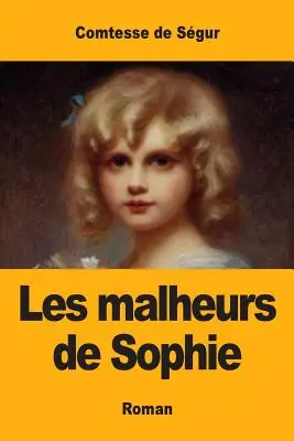 Die Leiden von Sophie - Les malheurs de Sophie