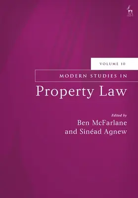 Moderne Studien zum Sachenrecht, Band 10 - Modern Studies in Property Law, Volume 10