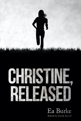 Christine, Freigelassen - Christine, Released