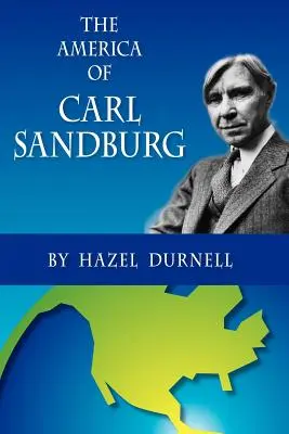 Das Amerika von Carl Sandburg - The America of Carl Sandburg