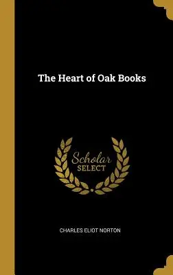 Das Herz der Eiche Bücher - The Heart of Oak Books