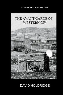 Die Avantgarde des westlichen CIV - The Avant Garde of Western CIV