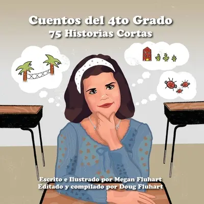 Cuentos del 4to Grado: 75 Historias Cortas