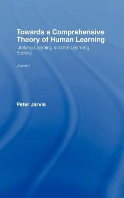 Auf dem Weg zu einer umfassenden Theorie des menschlichen Lernens - Towards a Comprehensive Theory of Human Learning