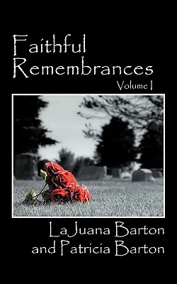 Treue Erinnerungen - Band I - Faithful Remembrances - Volume I
