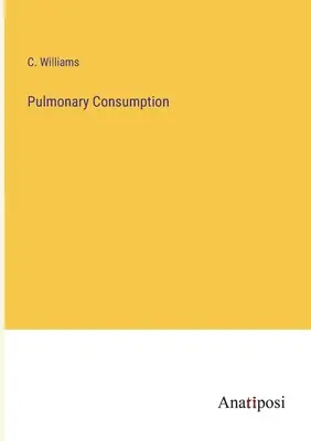 Pulmonaler Konsum - Pulmonary Consumption