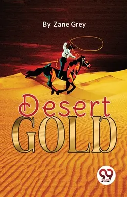 Wüstengold - Desert Gold