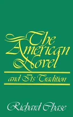 Der amerikanische Roman und seine Tradition - The American Novel and Its Tradition