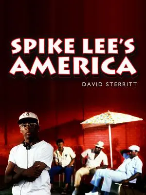 Spike Lees Amerika - Spike Lee's America