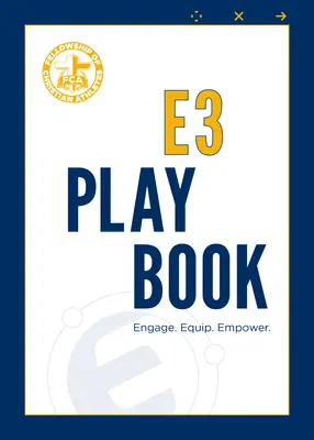 E3 Playbook: Engagieren. Ausrüsten. Befähigen. - E3 Playbook: Engage. Equip. Empower.