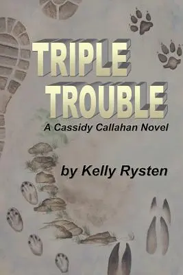 Dreifacher Ärger: Ein Cassidy-Callahan-Roman - Triple Trouble: A Cassidy Callahan Novel