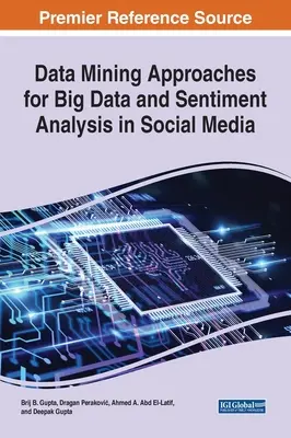 Data-Mining-Ansätze für Big Data und Stimmungsanalyse in sozialen Medien - Data Mining Approaches for Big Data and Sentiment Analysis in Social Media