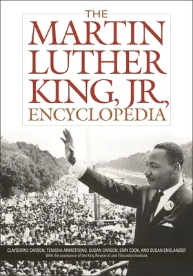 Die Enzyklopädie von Martin Luther King, Jr. - The Martin Luther King, Jr., Encyclopedia