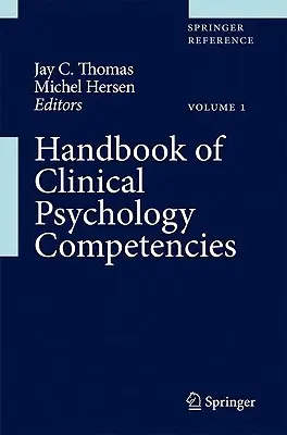 Handbuch der Kompetenzen in der klinischen Psychologie - Handbook of Clinical Psychology Competencies