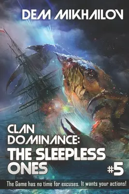 Clan-Dominanz: Die Schlaflosen (Buch #5): LitRPG-Reihe - Clan Dominance: The Sleepless Ones (Book #5): LitRPG Series