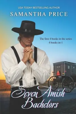 Seven Amish Bachelors Omnibus Band 1: Amish Romance - Seven Amish Bachelors Omnibus Volume 1: Amish Romance