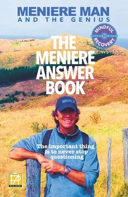 Meniere Mann. Das Meniere Antwortbuch: 625 beantwortete Meniere-Fragen - Meniere Man. The Meniere Answer Book: 625 Meniere Questions Answered