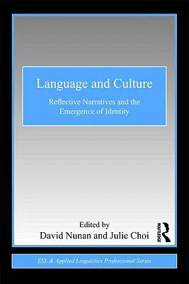 Sprache und Kultur: Reflektierende Narrative und die Entstehung von Identität - Language and Culture: Reflective Narratives and the Emergence of Identity