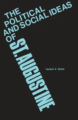 Die politischen und sozialen Ideen des heiligen Augustinus - The Political and Social Ideas of Saint Augustine