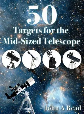 50 Ziele für das mittelgroße Teleskop - 50 Targets for the Mid-Sized Telescope