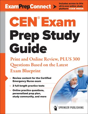 Cen(r) Exam Prep Study Guide: Print und Online Review, plus 300 Fragen basierend auf dem aktuellen Exam Blueprint - Cen(r) Exam Prep Study Guide: Print and Online Review, Plus 300 Questions Based on the Latest Exam Blueprint
