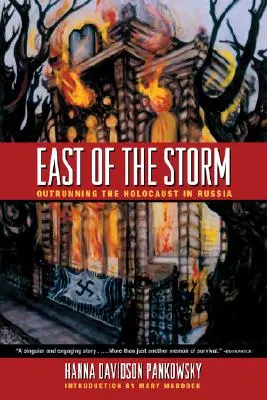 Östlich des Sturms: Die Bewältigung des Holocausts in Russland - East of the Storm: Outrunning the Holocaust in Russia