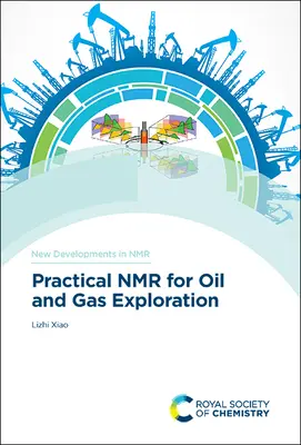 Praktische NMR für die Öl- und Gasexploration - Practical NMR for Oil and Gas Exploration