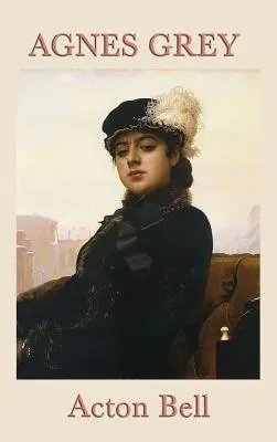 Agnes Grau - Agnes Grey