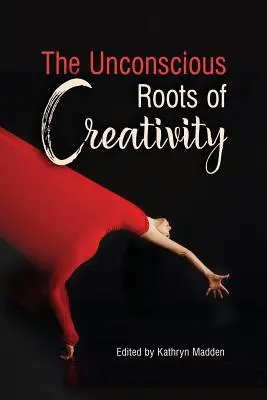 Die unbewussten Wurzeln der Kreativität - The Unconscious Roots of Creativity