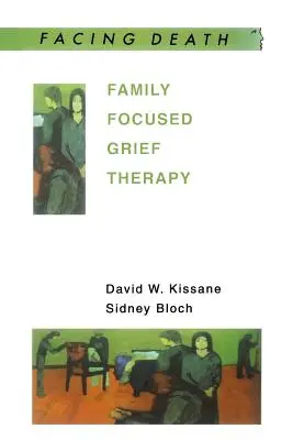 Familienzentrierte Trauertherapie - Family Focused Grief Therapy