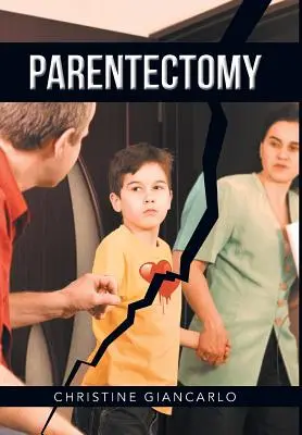 Parentektomie: Eine narrative Ethnographie von 30 Fällen elterlicher Entfremdung und was man dagegen tun kann - Parentectomy: A narrative ethnography of 30 cases of parental alienation and what to do about it