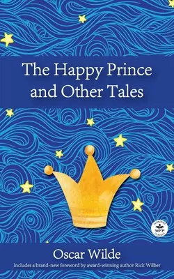 Der glückliche Prinz und andere Erzählungen - The Happy Prince and Other Tales