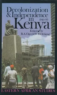 Entkolonialisierung und Unabhängigkeit in Kenia, 1940-1993 - Decolonization and Independence in Kenya, 1940-1993