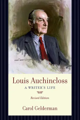 Louis Auchincloss: Das Leben eines Schriftstellers - Louis Auchincloss: A Writer's Life