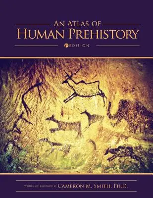 Ein Atlas der menschlichen Vorgeschichte - An Atlas of Human Prehistory