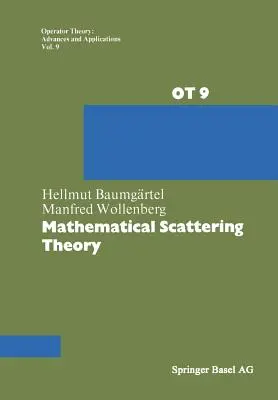 Mathematische Streuungstheorie - Mathematical Scattering Theory
