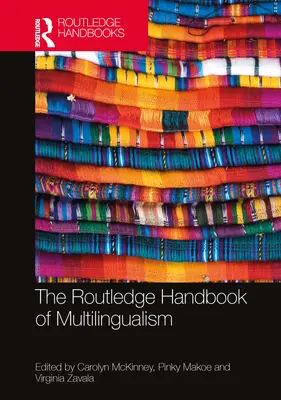 Das Routledge-Handbuch der Mehrsprachigkeit - The Routledge Handbook of Multilingualism