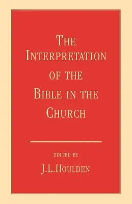 Die Auslegung der Bibel in der Kirche - The Interpretation of the Bible in the Church