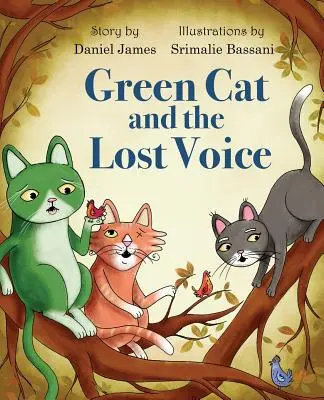 Grüne Katze und die verlorene Stimme - Green Cat and the Lost Voice