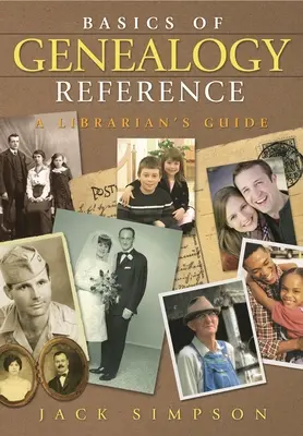 Grundlagen der Genealogie-Referenz: Ein Leitfaden für Bibliothekare - Basics of Genealogy Reference: A Librarian's Guide