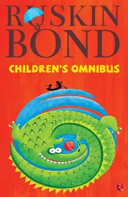 Ruskin Bonds Omnibus für Kinder - Ruskin Bond's Children's Omnibus