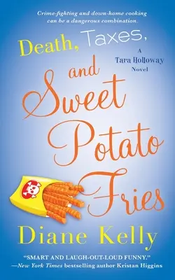 Tod, Steuern und Süßkartoffelpommes - Death, Taxes, and Sweet Potato Fries