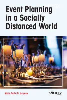 Veranstaltungsplanung in einer sozial distanzierten Welt - Event Planning in a Socially Distanced World