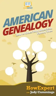 Amerikanische Genealogie: Wie Sie Ihren amerikanischen Stammbaum zurückverfolgen können - American Genealogy: How to Trace Your American Family Tree