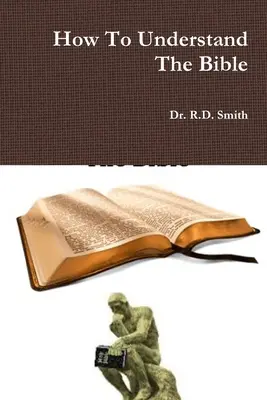 Wie man die Bibel versteht - How To Understand The Bible