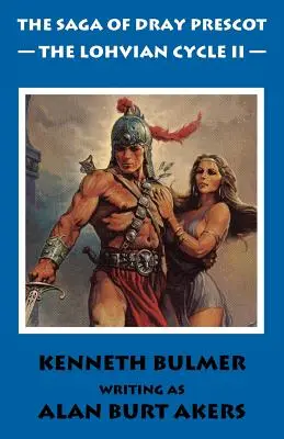 Der Lohvian-Zyklus II [Die Saga von Dray Prescot Omnibus #12] - The Lohvian Cycle II [The Saga of Dray Prescot Omnibus #12]