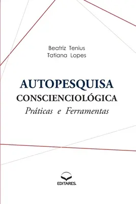 Autopesquisa Conscienciolgica: Prticas e Ferramentas