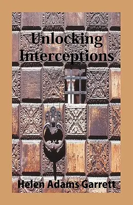 Interzeptionen entschlüsseln - Unlocking Interceptions
